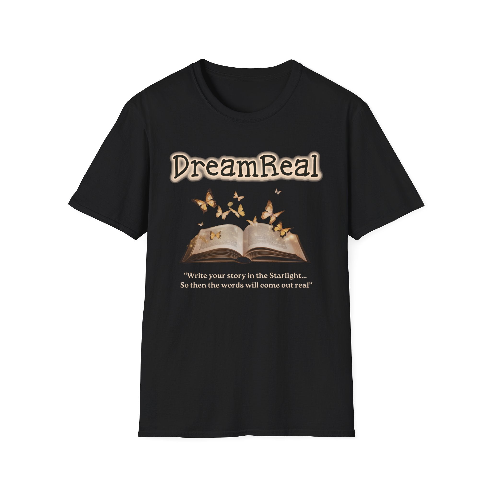 Dream Real T-Shirt
