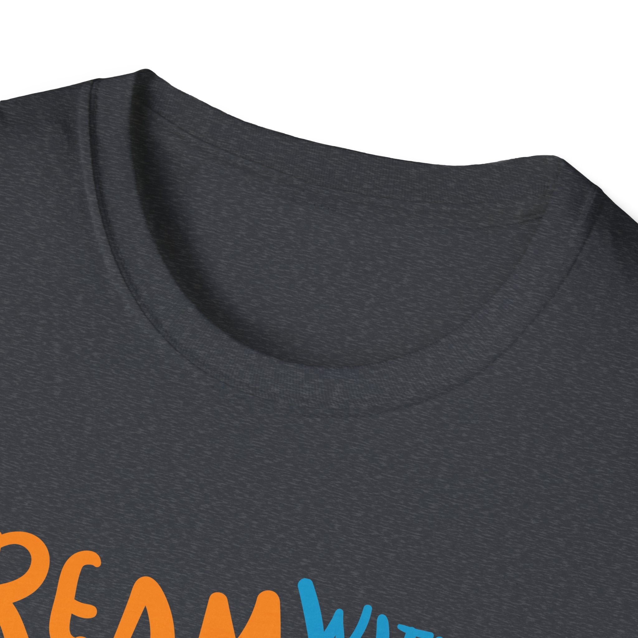 Dream Without Fear T-Shirt