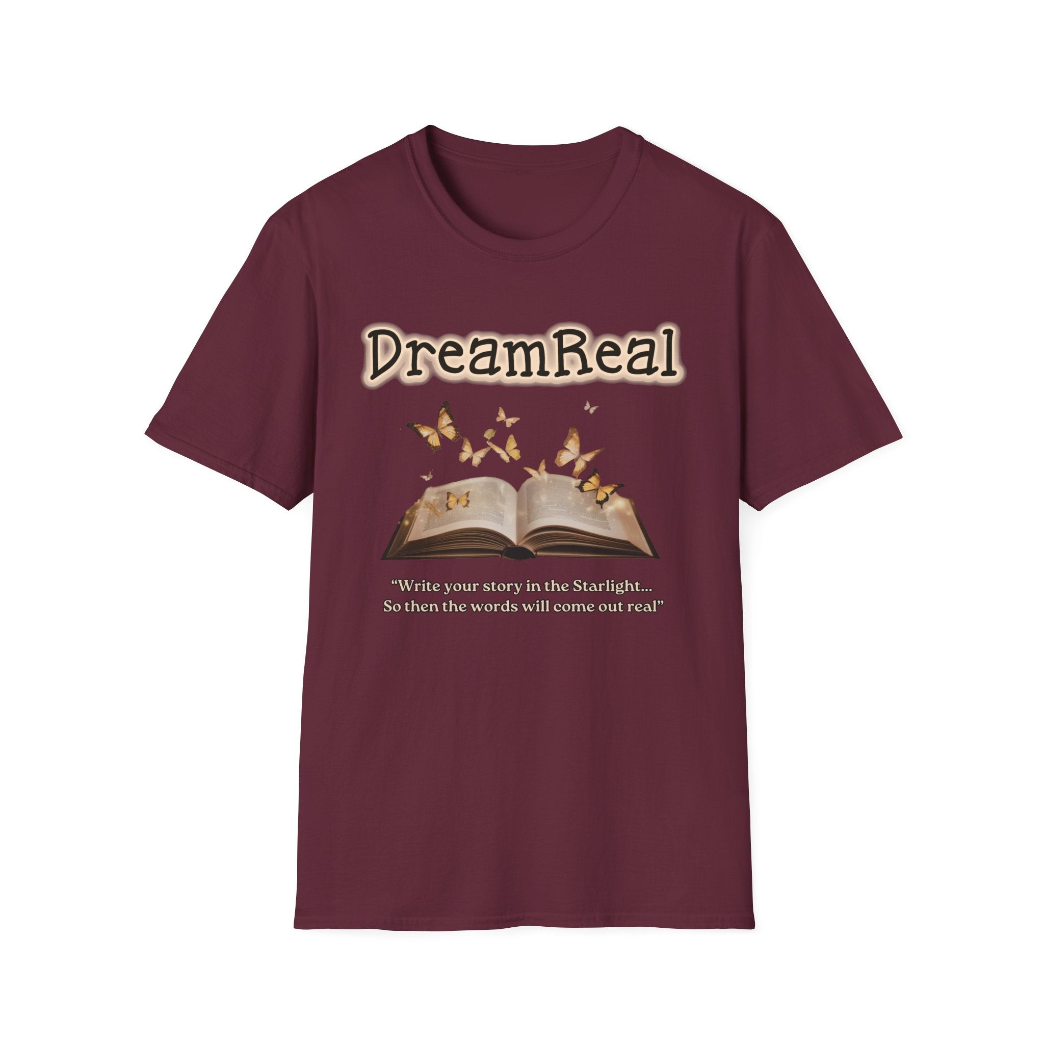 Dream Real T-Shirt