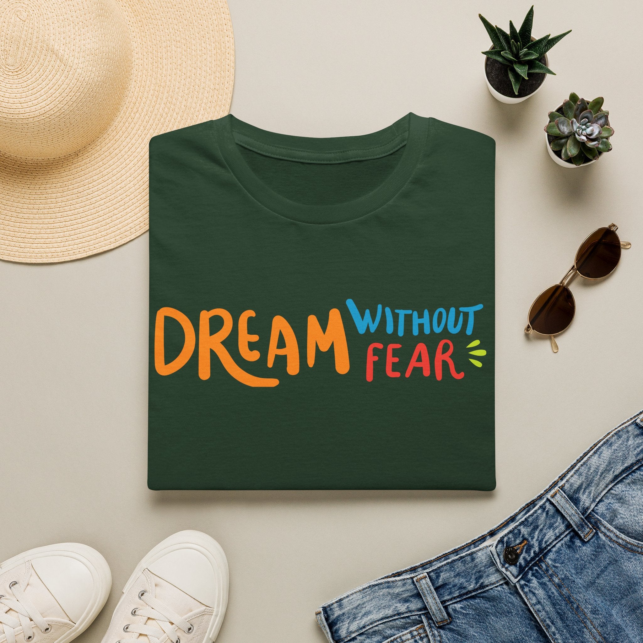 Dream Without Fear T-Shirt