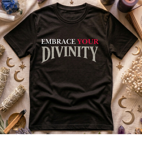 Embrace Your Divinity T-Shirt