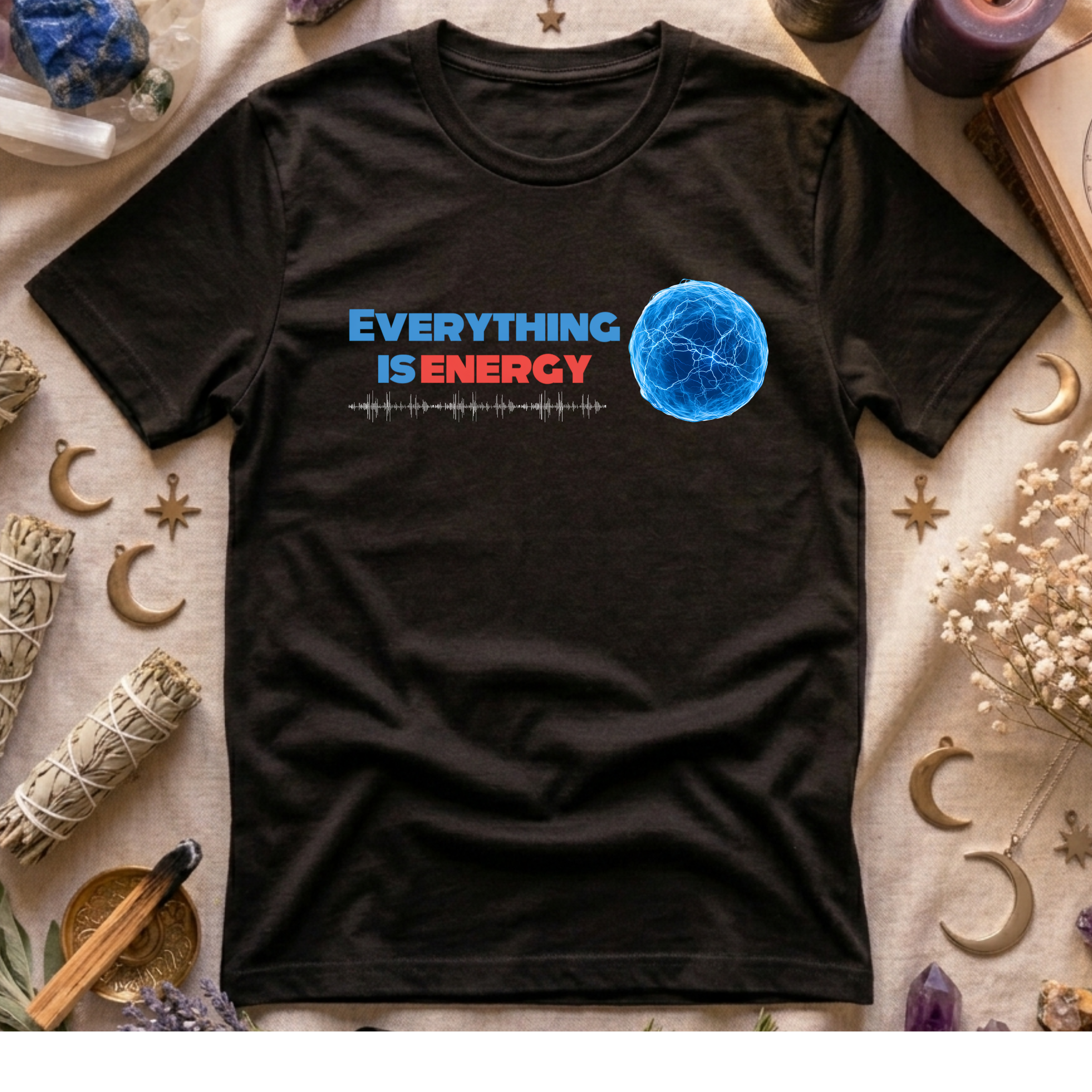 Everything Is Energy T-Shirt