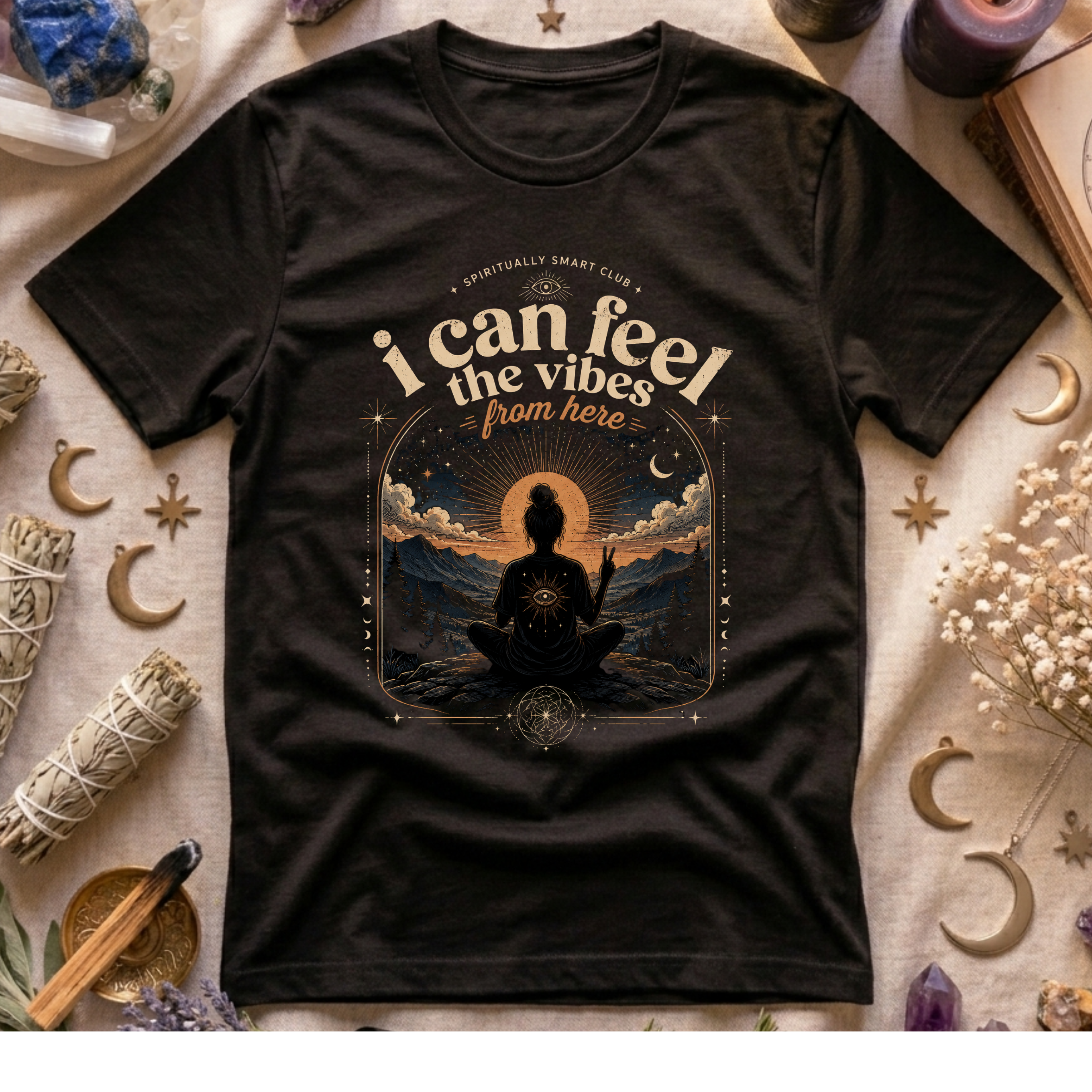 I can Feel The Vibes From Here T-Shirt