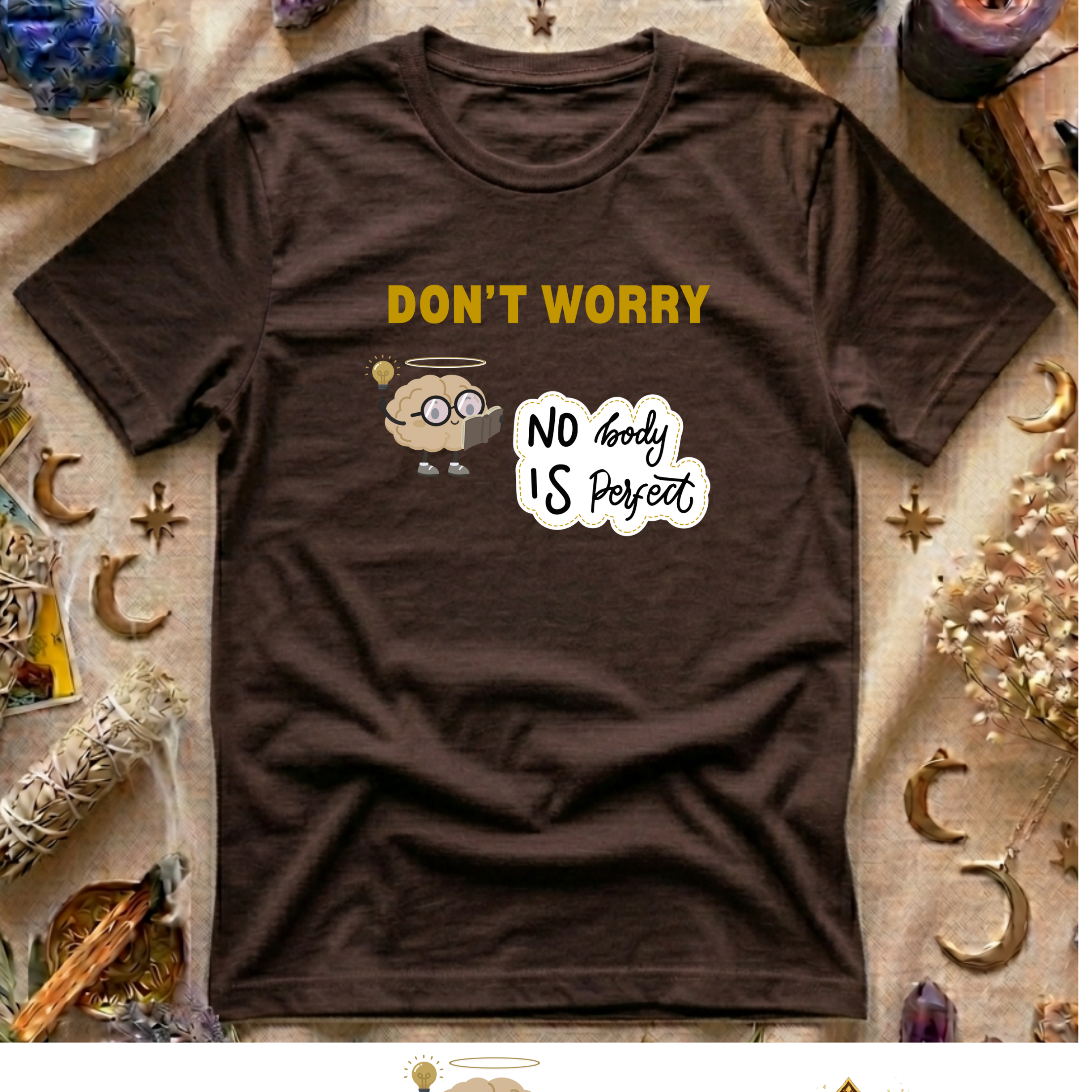 Don't Worry  T-Shirt