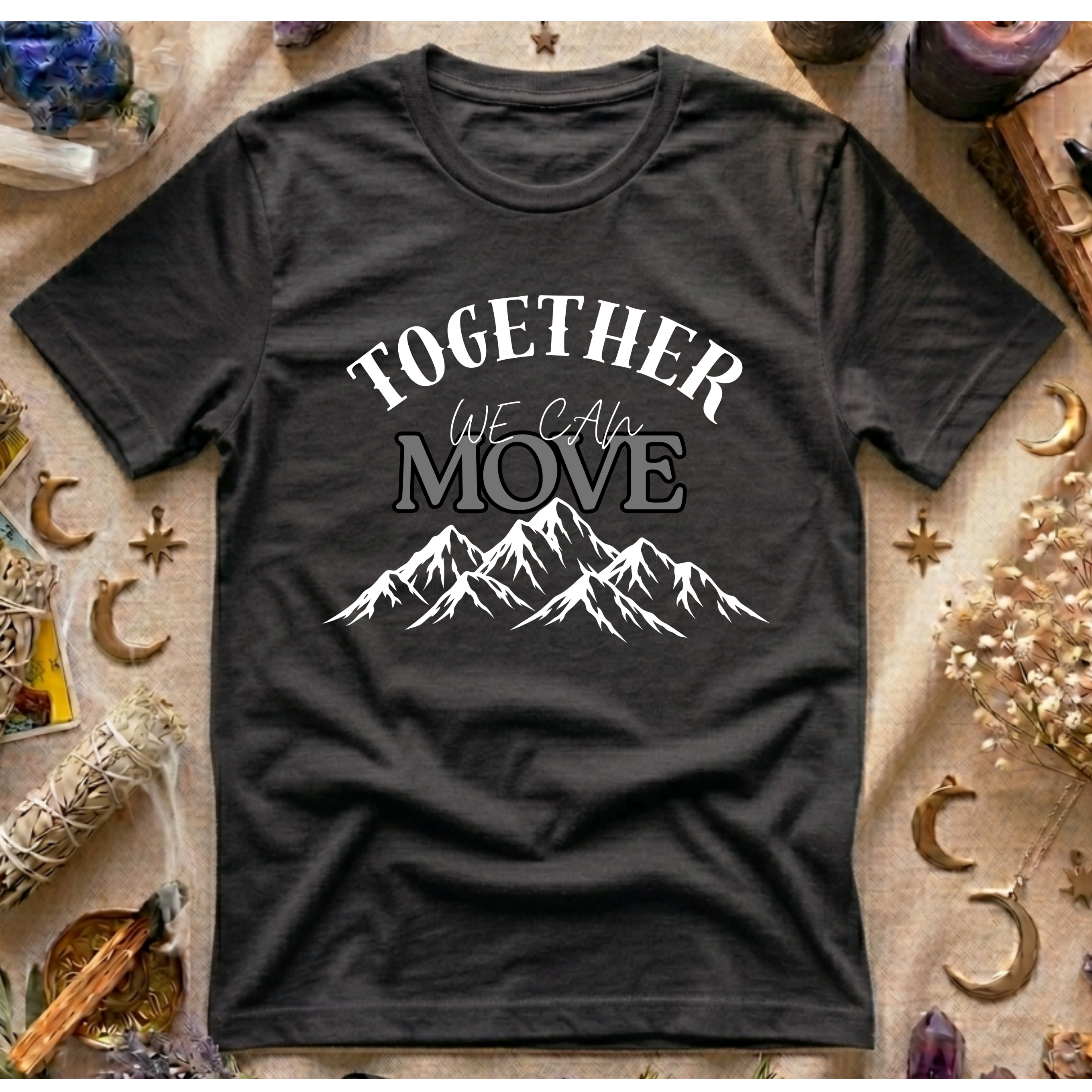 Together We Can Move T-Shirt