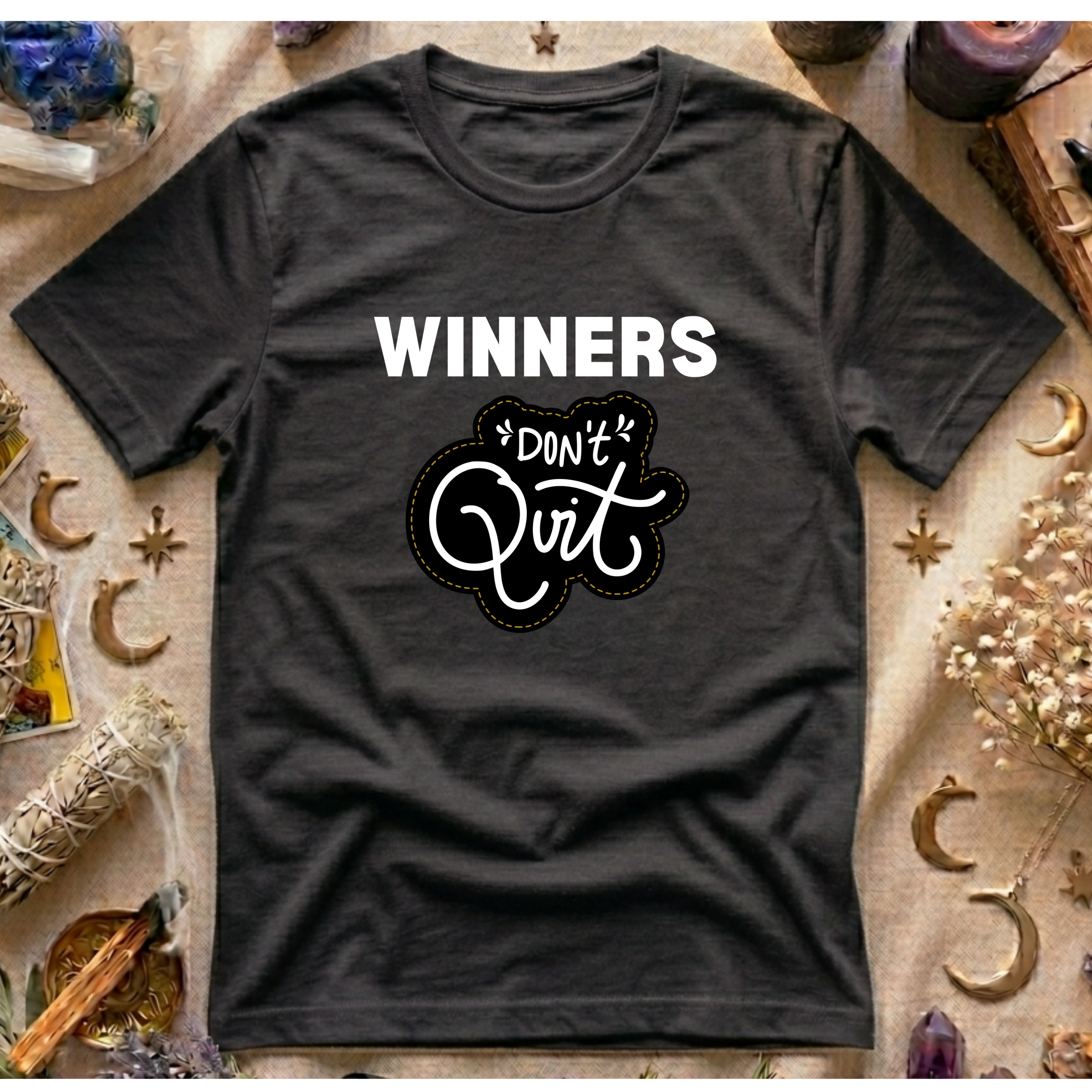 Winners Don't Quit T-Shirt