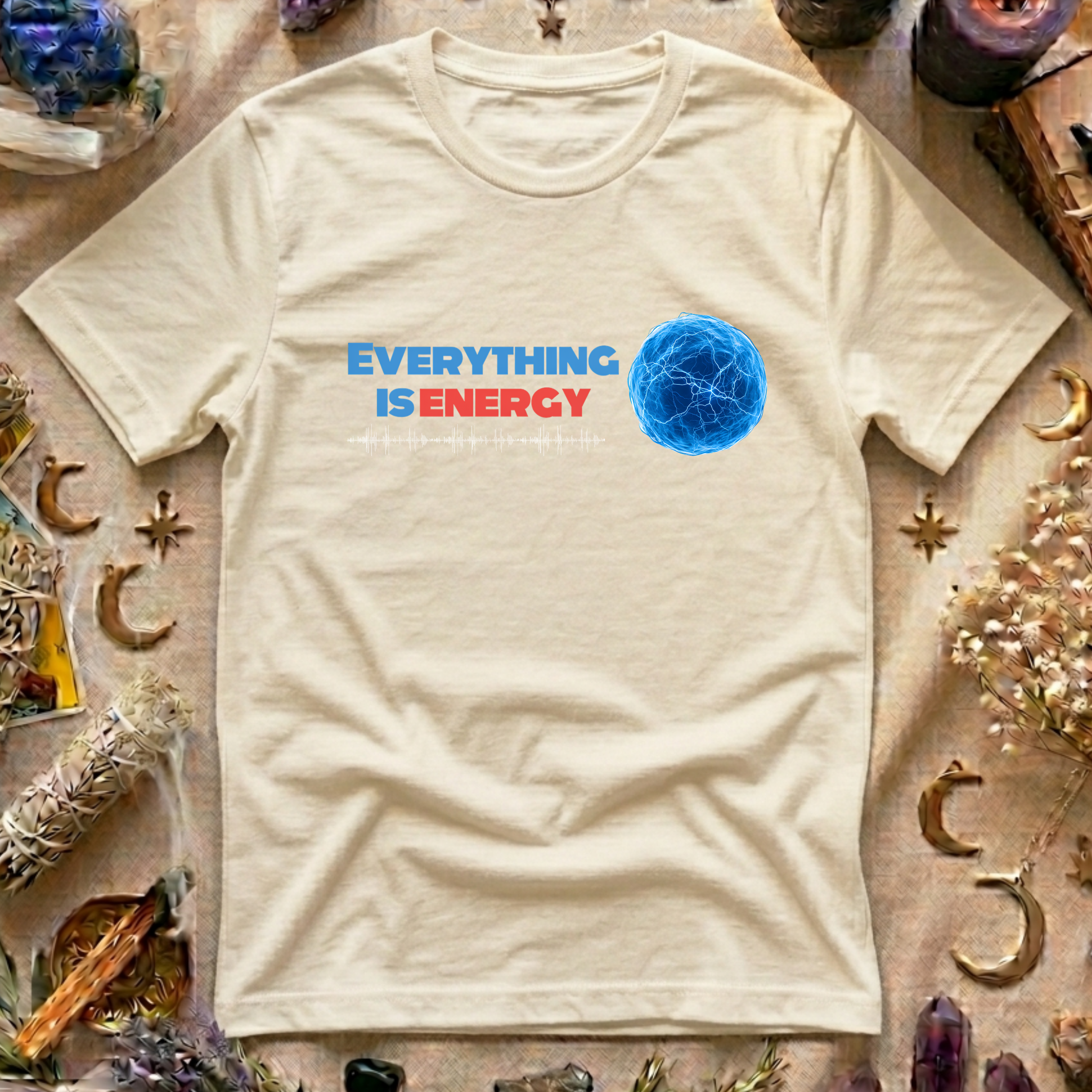 Everything Is Energy T-Shirt