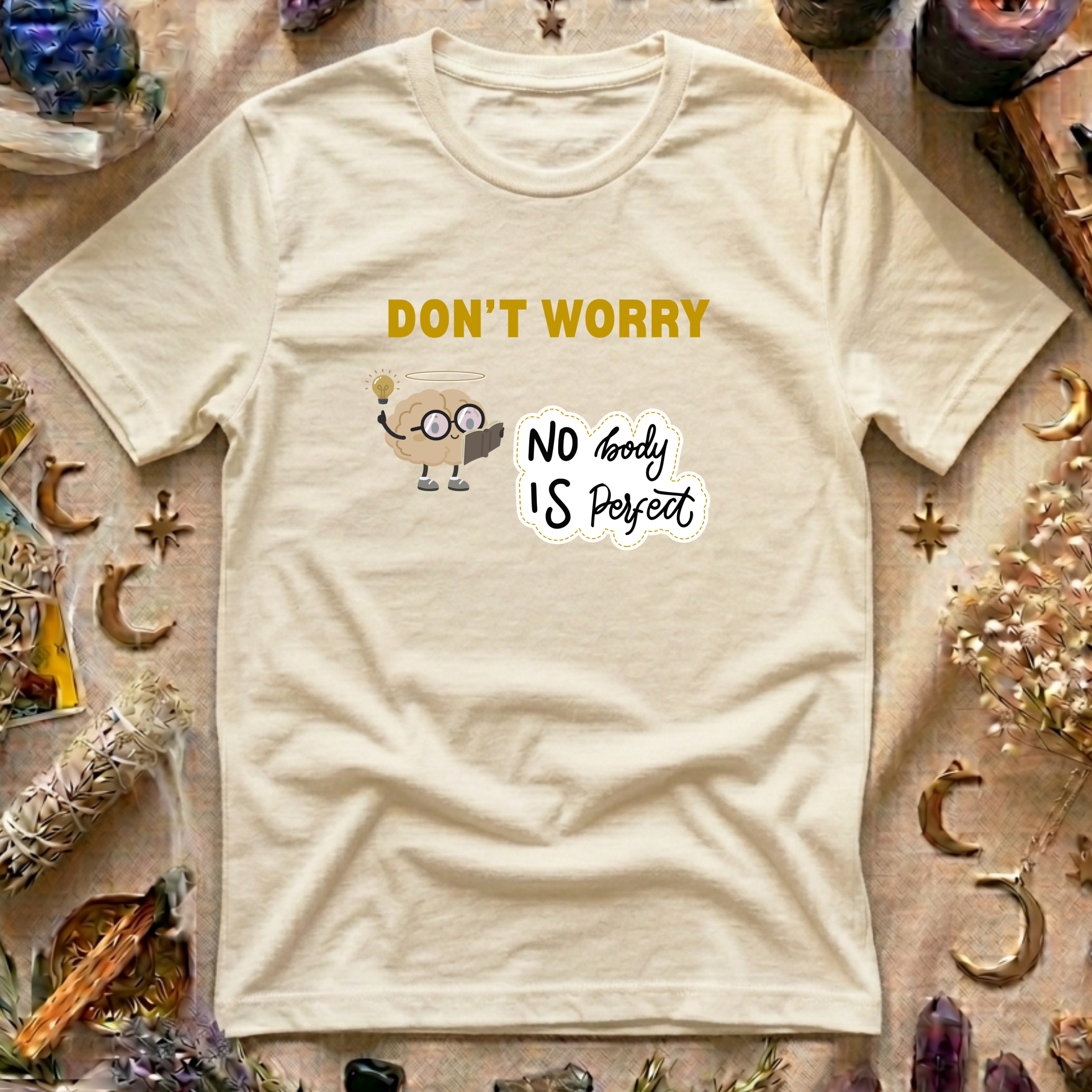 Don't Worry  T-Shirt
