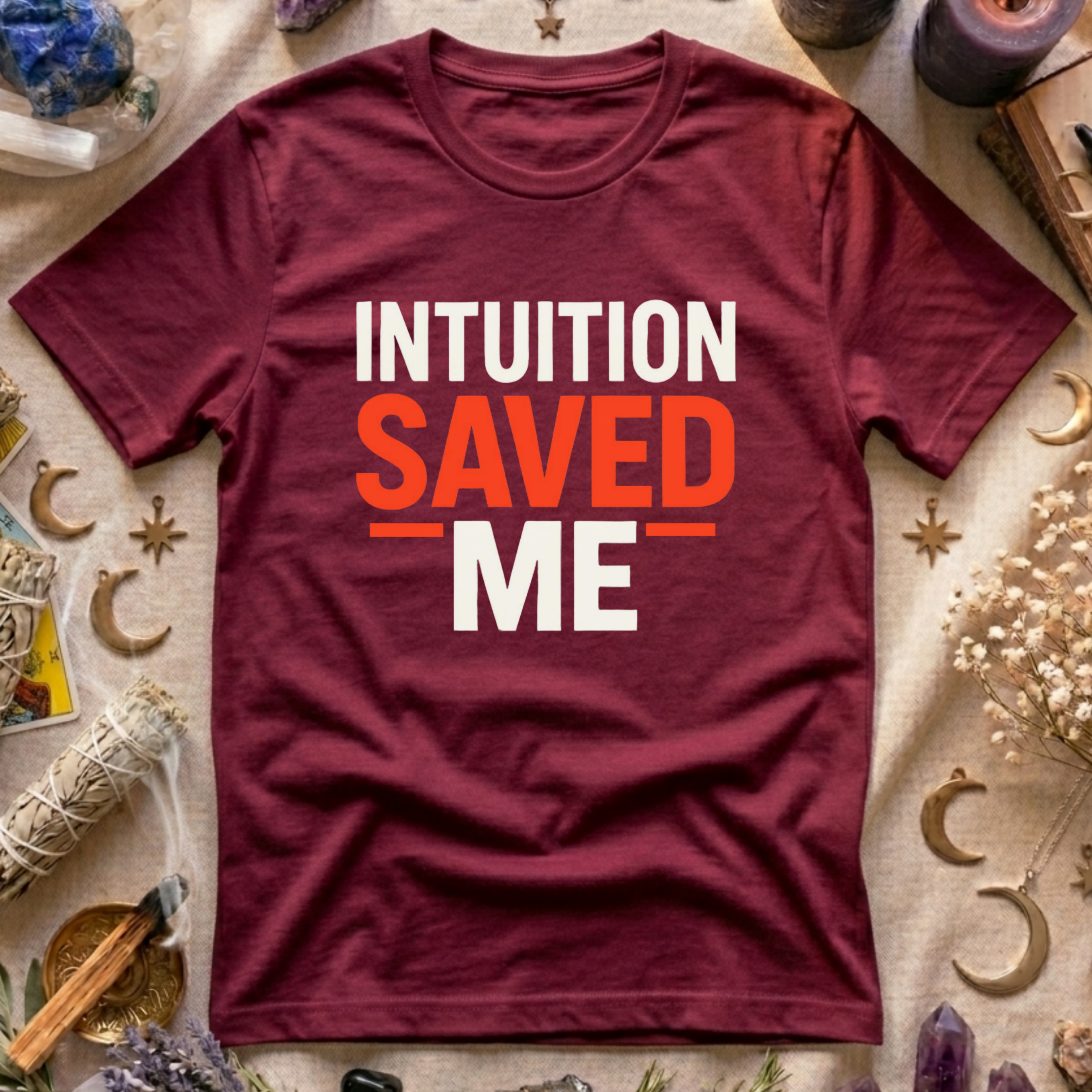 Intuition Saved Me T-Shirt