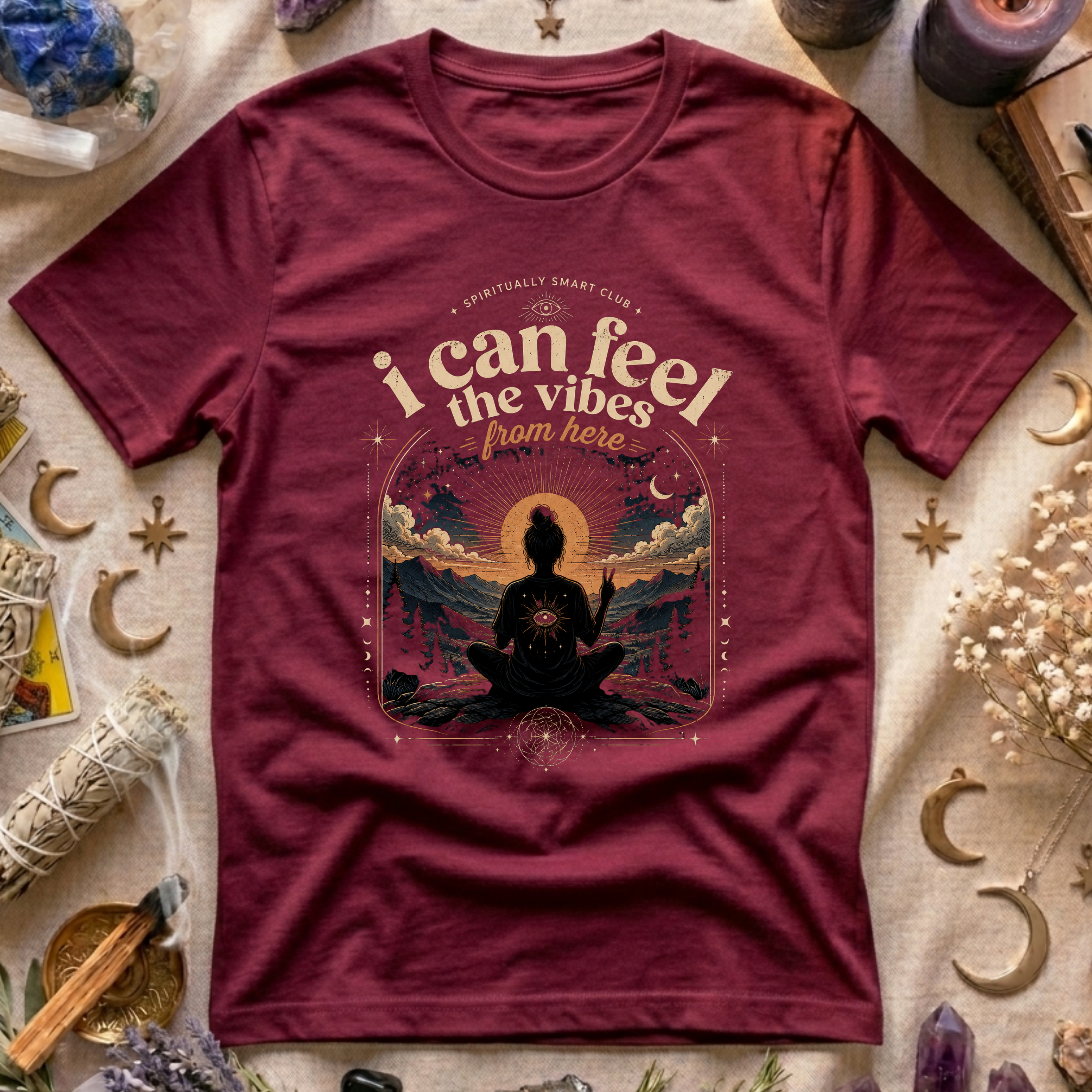 I can Feel The Vibes From Here T-Shirt