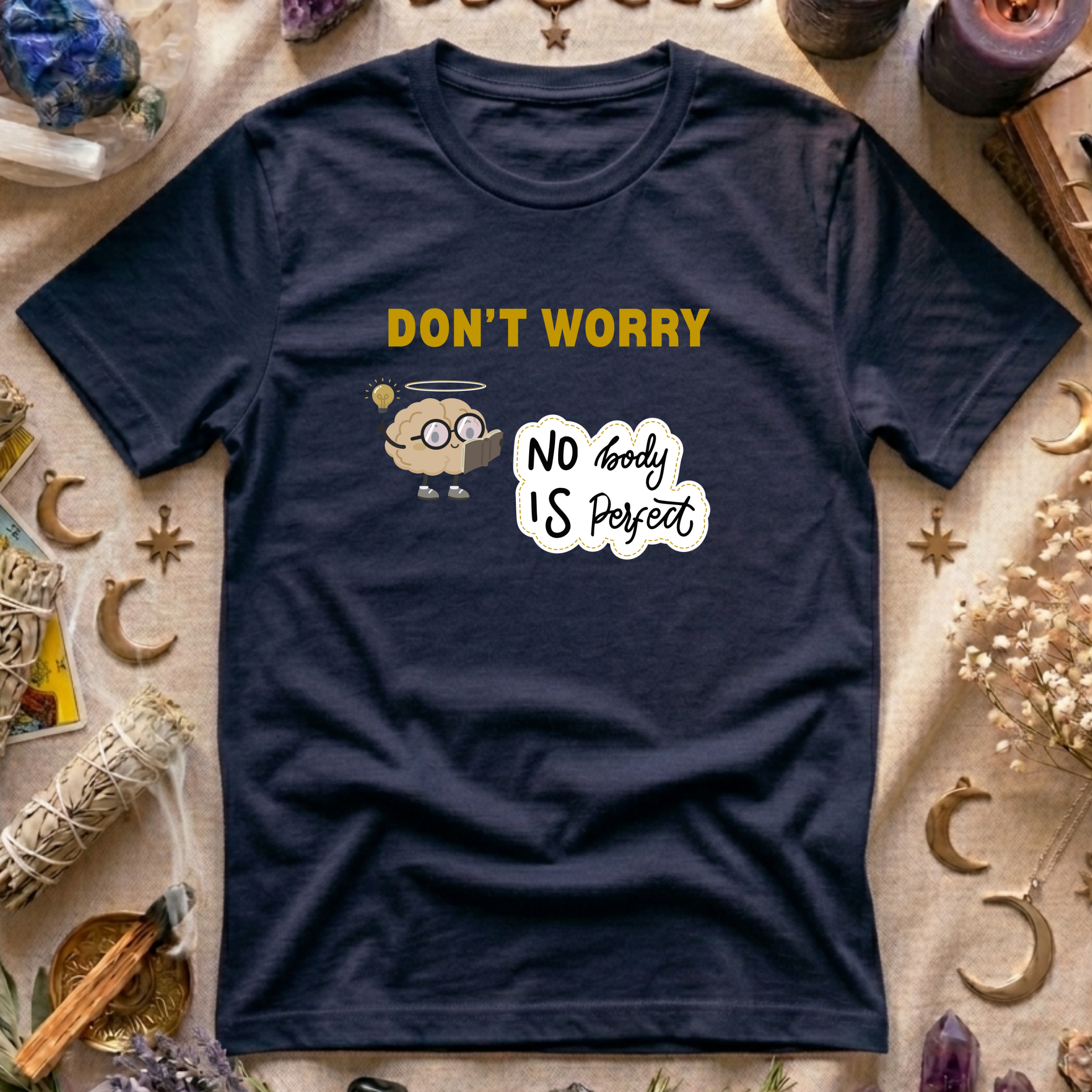 Don't Worry  T-Shirt