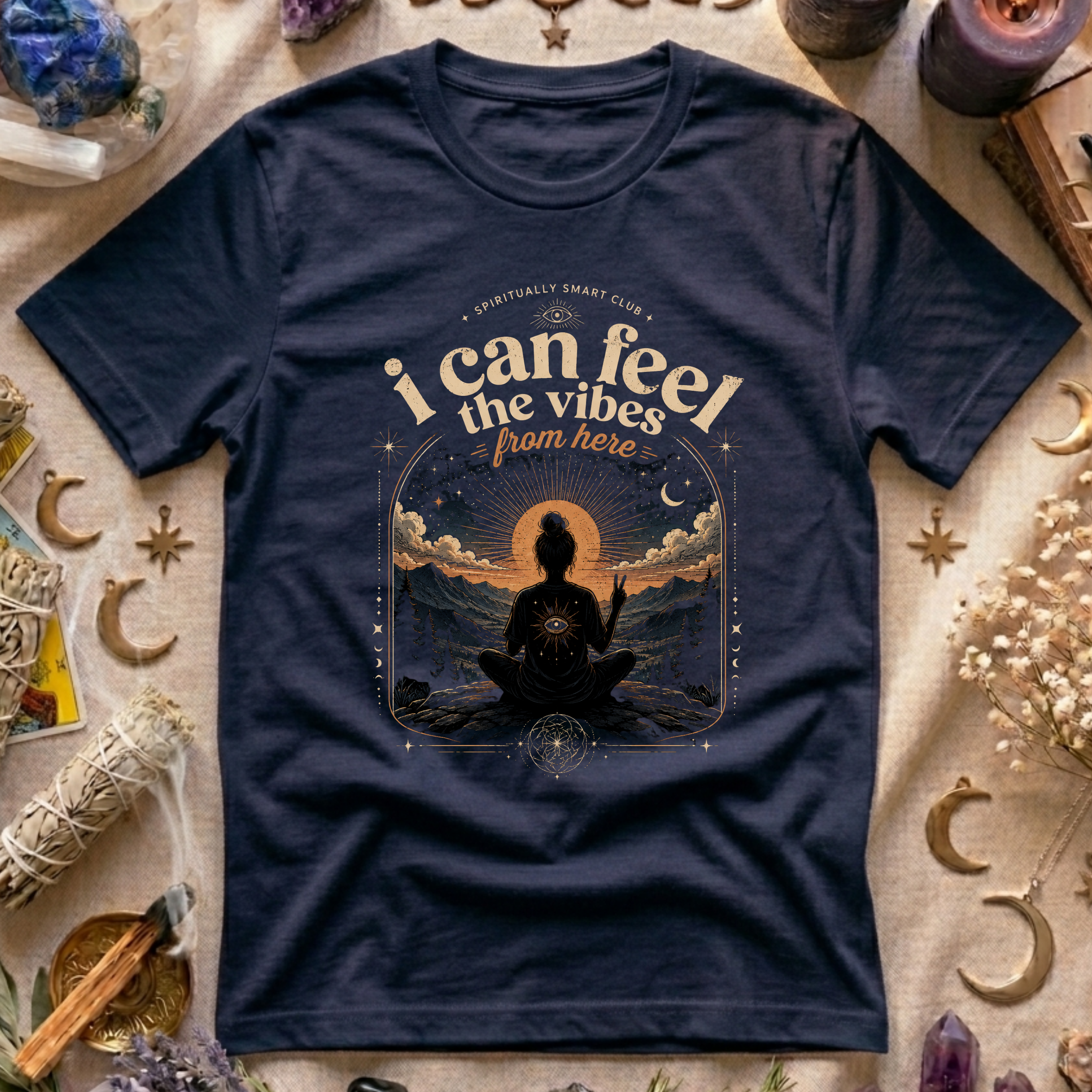 I can Feel The Vibes From Here T-Shirt