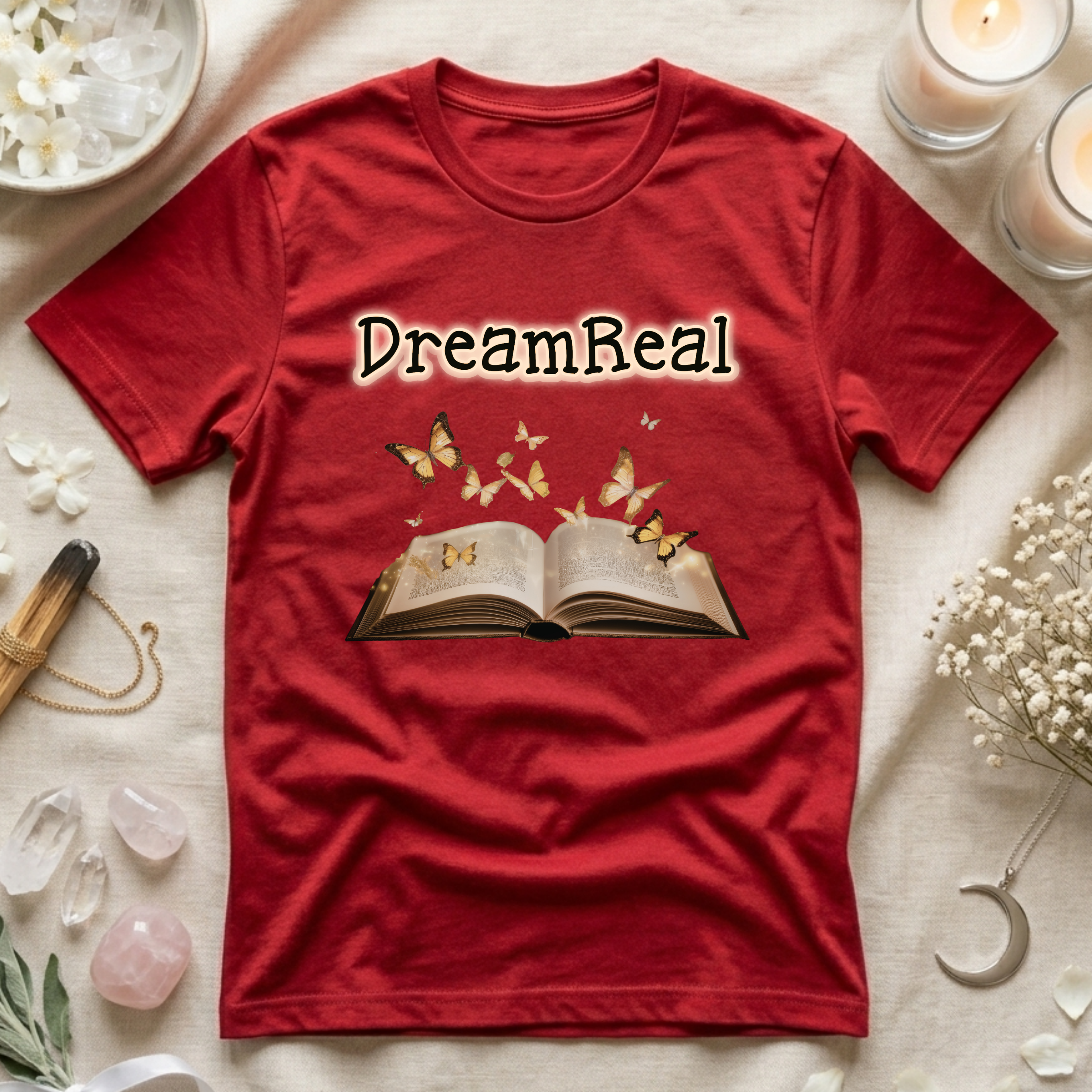 Dream Real T-Shirt