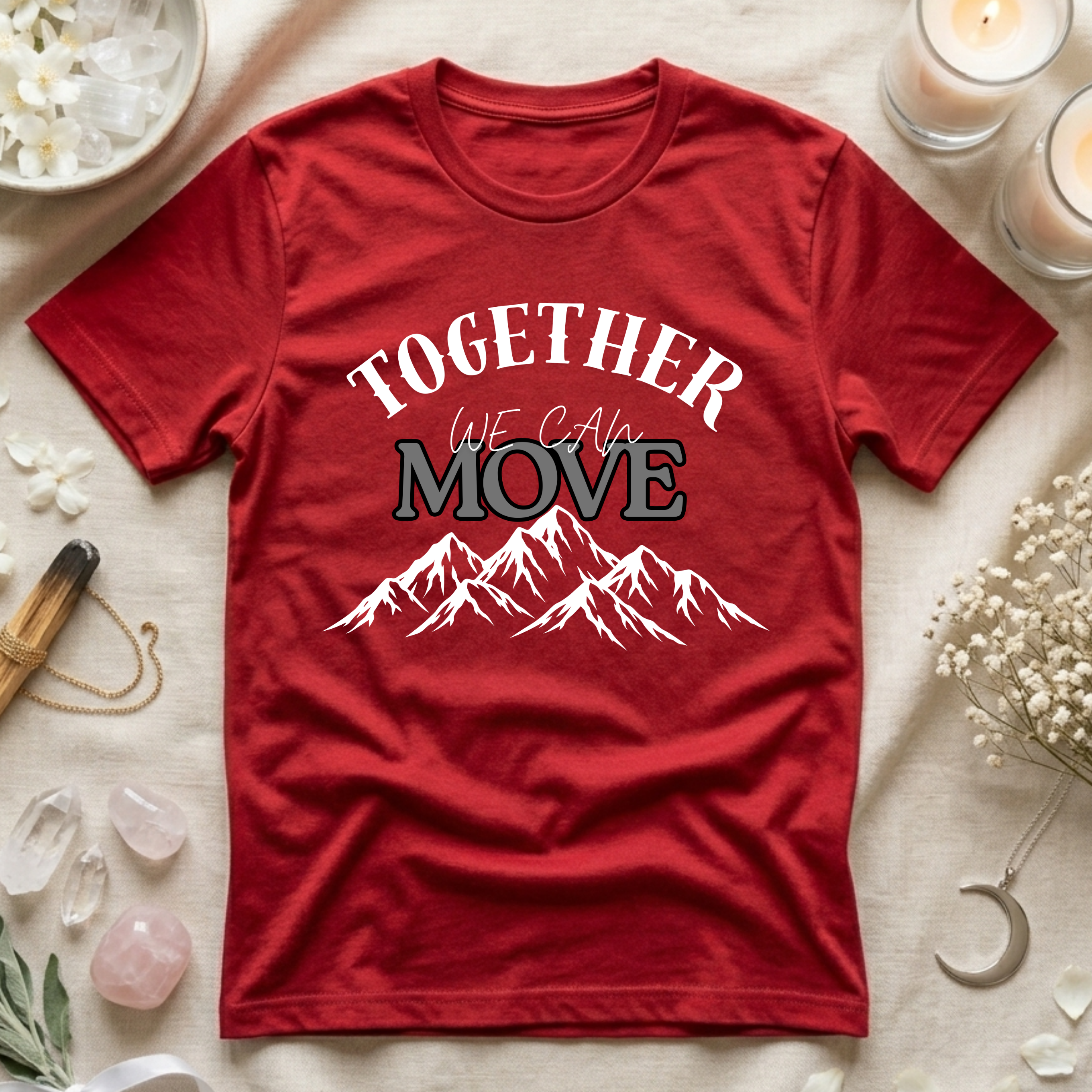 Together We Can Move T-Shirt